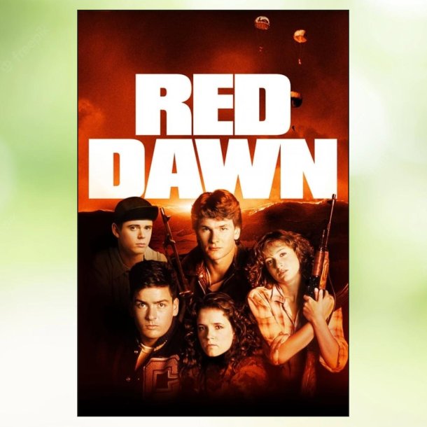 Red Dawn (1984)