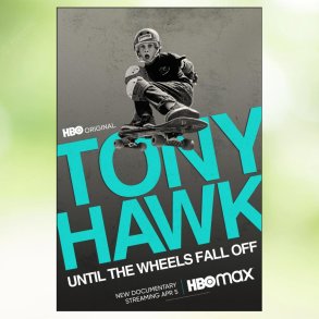 Tony Hawk: Until the Wheels Fall Off (2022)