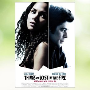 Things We Lost in the Fire (2007)