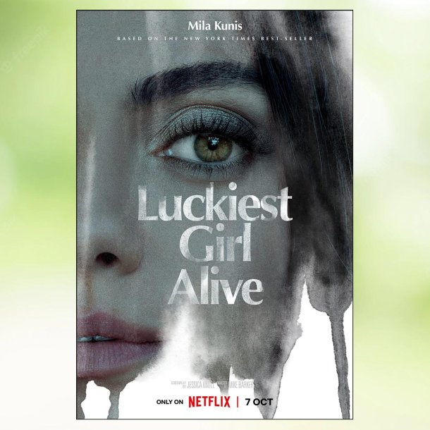 Luckiest Girl Alive (2022)