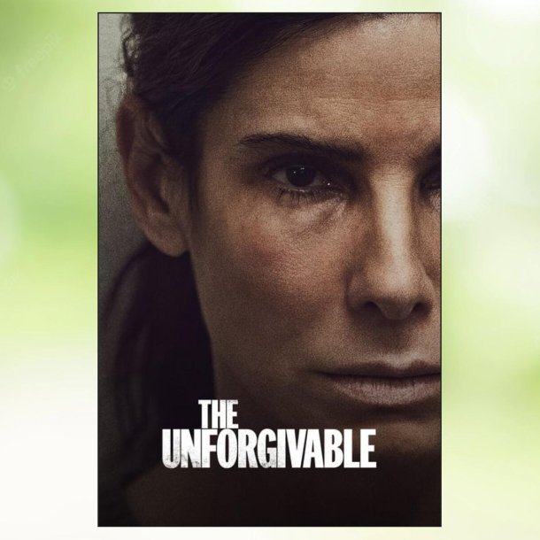 The Unforgivable (2021)