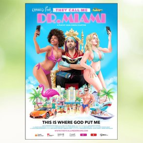 They Call Me Dr. Miami (2020)