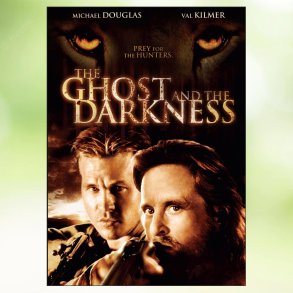 The Ghost and the Darkness (1996)