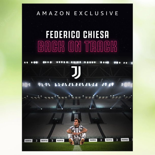 Federico Chiesa - Back on Track (2023)