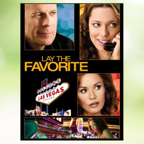 Lay the Favorite (2012)