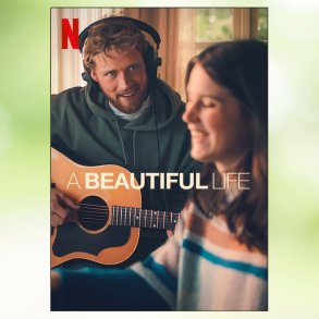 A Beautiful Life (2023)