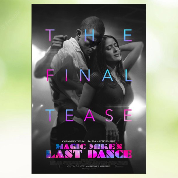 Magic Mike's Last Dance (2023)