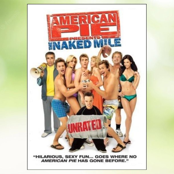 American Pie: The Naked Mile (2006)