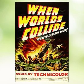 When Worlds Collide (1951)