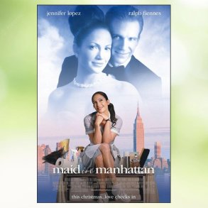 Maid in Manhattan (2002)