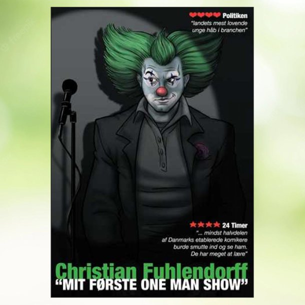 Christian Fuhlendorff - Mit f�rste one man show (2008)
