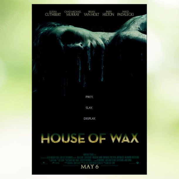 House of Wax (2005)