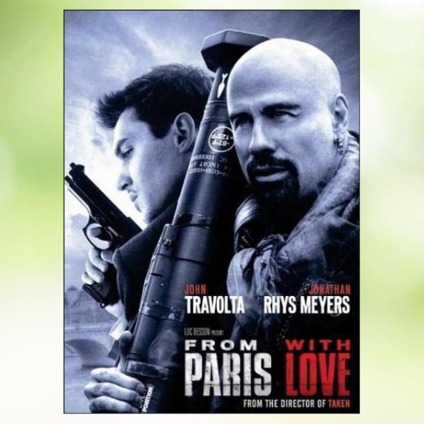From Paris with Love (2010)