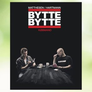 Matthesen / Hartmann: Bytte bytte kbmand del 2 (2010)
