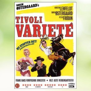 Sren stergaards Tivoli Variete (2009)