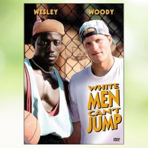 White Men Can't Jump (1992)