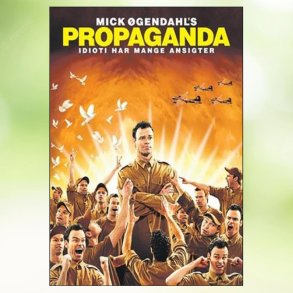 Mick gendahl's Propaganda (2010)